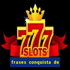 frases conquista de um novo emprego